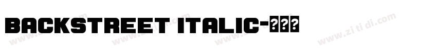 BACKSTREET ITALIC字体转换